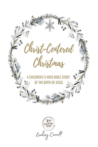 Christ-Centered Christmas