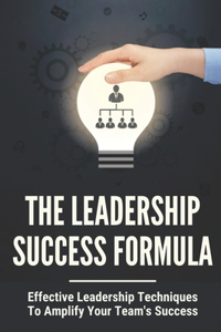 The Leadership Success Formula
