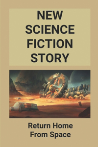 New Science Fiction Story