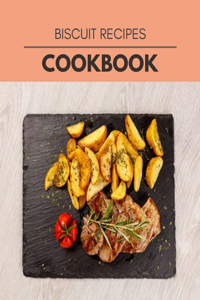 Biscuit Recipes Cookbook