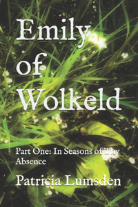 Emily of Wolkeld