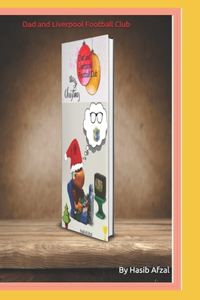 Dad and Liverpool Football Club