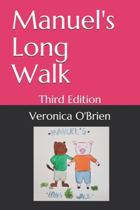 Manuel's Long Walk