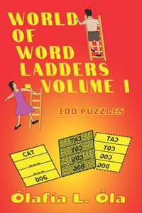 World Of Word Ladders - Volume I