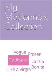 My Madonna's Collection