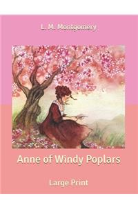 Anne of Windy Poplars