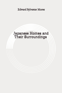 Japanese Homes and Their Surroundings