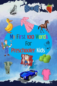 My First 100 Words for Preschooler Kids