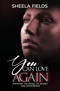 You Can Love Again