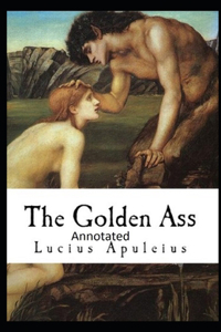 The Golden Ass Annotated