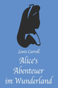 Lewis Carroll Alice im Wunderland
