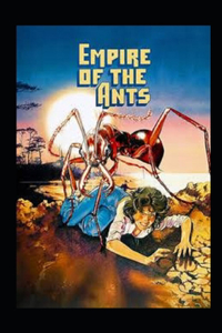 Empire of the Ants Illustrated