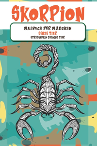 Malbuch für Mädchen - Stressabbau Designs Tier - Süßes Tier - Skorpion