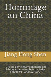 Hommage an China