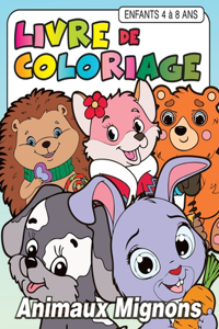 Animaux Mignons Livre de Coloriage Enfants de 4 à 8 Ans