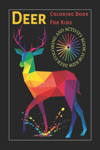 Deer Coloring Book For Kids Dear Coloring And Activity Book For Kids