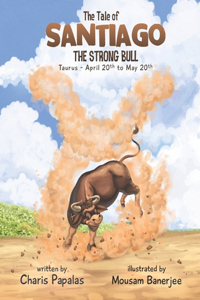 Tale Of Santiago The Strong Bull