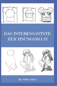 Das Interessantste Zeichnungsbuch