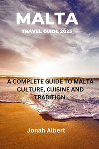 Malta Travel Guide 2023