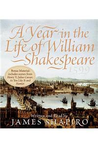 A Year in the Life of William Shakespeare