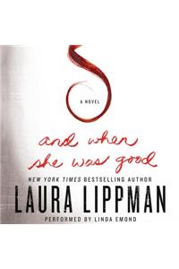 And When She Was Good