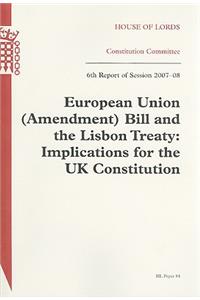 European Union (Amendment) Bill and the Lisbon Treaty