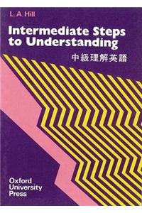 Steps to Understanding: Intermediate: Book (1,500 words)