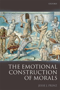 Emotional Construction of Morals