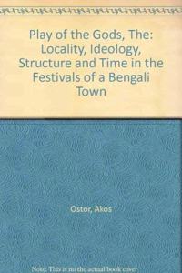 The Play of the Gods