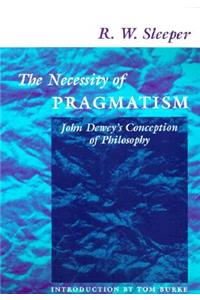 Necessity of Pragmatism