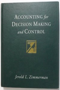 Accounting for Decision Making & Control