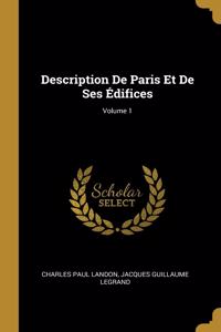 Description De Paris Et De Ses Édifices; Volume 1