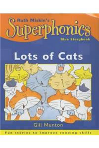 Superphonics: Blue Storybook: Lots Of Cats