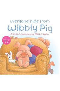 Wibbly Pig: Everyone Hide From Wibbly Pig