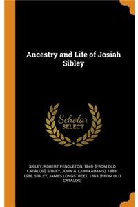 Ancestry and Life of Josiah Sibley