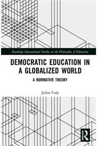 Democratic Education in a Globalized World