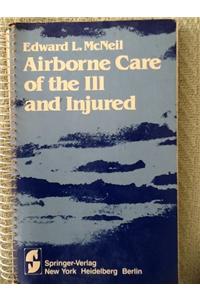 Airborne Care of the Ill and Injured