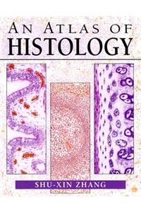An Atlas of Histology