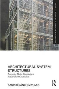 Architectural System Structures