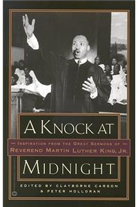 Knock at Midnight: Inspiration from the Great Sermons of Reverend Martin Luther King, Jr