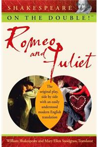 Shakespeare on the Double! Romeo and Juliet