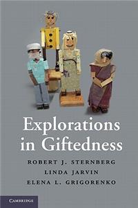 Explorations in Giftedness