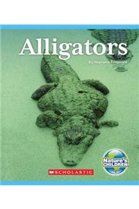 Alligators (Nature's Children)