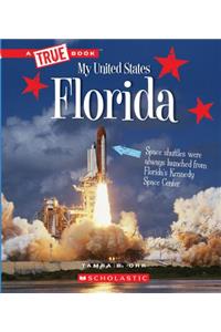 Florida (a True Book: My United States)