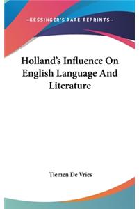 Holland's Influence On English Language And Literature