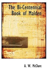 The Bi-Centennial Book of Malden