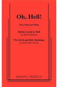 Oh, Hell!: Two One Act Plays
