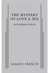 The Mystery of Love & Sex