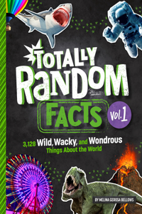 Totally Random Facts Volume 1