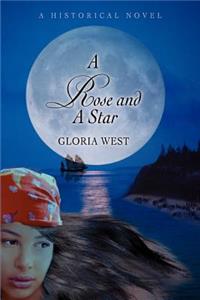 Rose and a Star: A Historical Novel